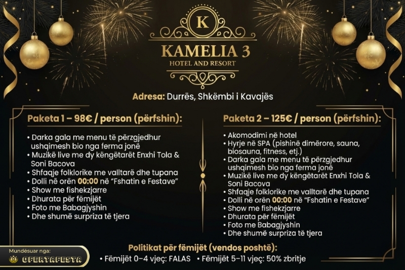 98€ Festa e Vitit te Ri ne Kamelia 3 Hotel and Resort, 125€ Paketa Vitit te Ri me akomodim dhe SPA, Festa e Vitit te Ri 2026 ne Durres Shkembi i Kavajes, oferte per nderrimin e viteve ne hotel dhe resort, Vit i Ri me muzike live Enxhi Tola dhe Soni Bacova